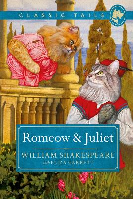 Romeow and Juliet (Classic Tails 3) book