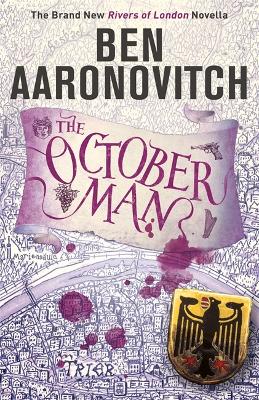 The October Man: A Rivers of London Novella by Ben Aaronovitch