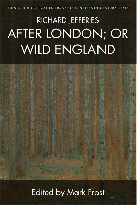 Richard Jefferies, After London; or Wild England by Richard Jefferies