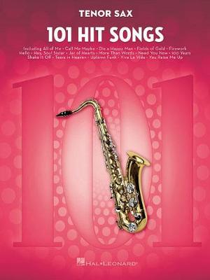 101 Hit Songs For Tenor Saxophone book