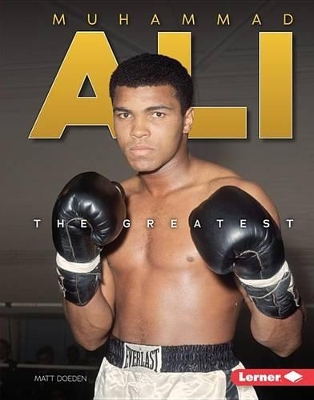 Muhammad Ali by Doeden Matt
