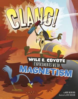 Clang! by Mark Weakland