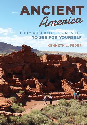 Ancient America: Fifty Archaeological Sites to See for Yourself book