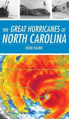 Great Hurricanes of North Carolina book