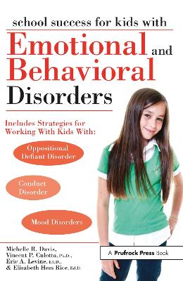 School Success for Kids with Emotional and Behavioral Disorders book
