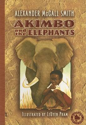 Akimbo and the Elephants by Professor of Medical Law Alexander McCall Smith