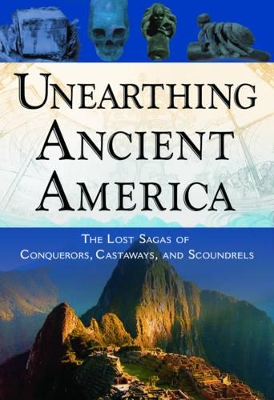 Unearthing Ancient America book