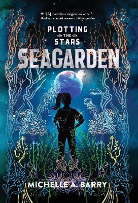 Plotting the Stars 2: Seagarden book