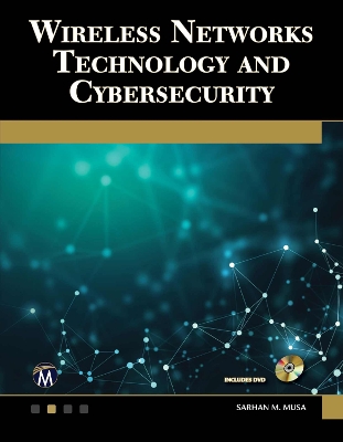 Wireless Networks Technology and Cybersecurity book