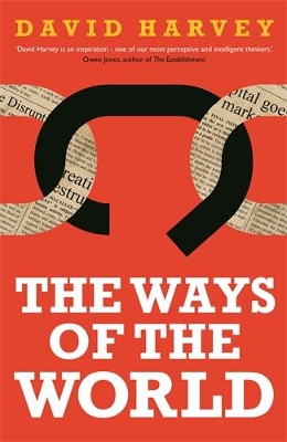 The Ways of the World by David Harvey