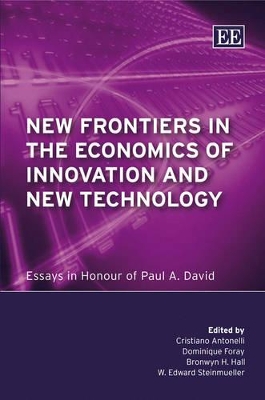 New Frontiers in the Economics of Innovation and New Technology by Cristiano Antonelli