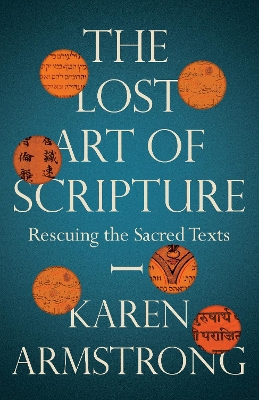 The Lost Art of Scripture by Karen Armstrong