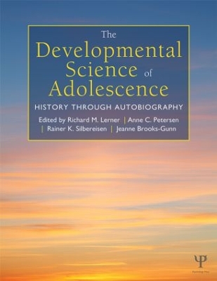 The Developmental Science of Adolescence: History Through Autobiography book