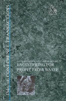 Engineering for Profit from Waste VI book