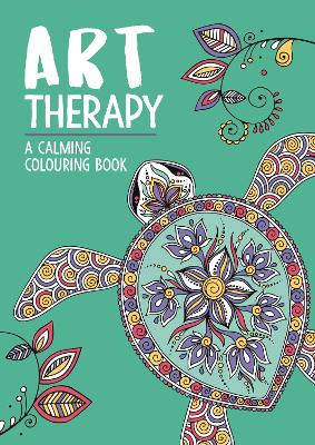 Art Therapy: A Calming Colouring Book by Richard Merritt