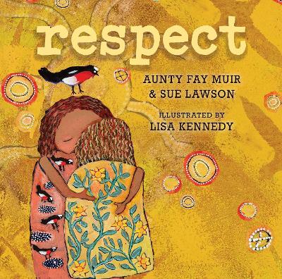 Respect by Aunty Fay Muir
