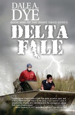 Delta File: Book 9 of the Shake Davis Series book