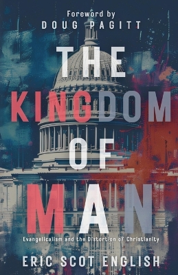 The Kingdom of Man book