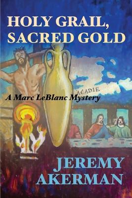 Holy Grail, Sacred Gold book