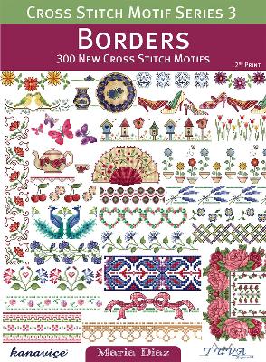 Cross Stitch Motif Series 3: Borders book