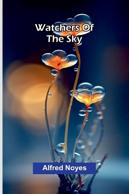 Watchers Of The Sky book
