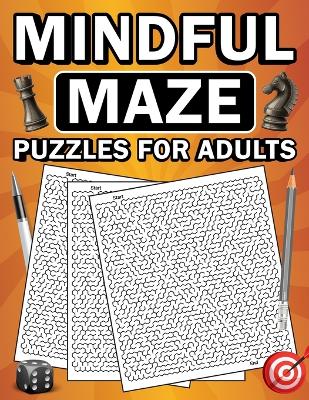 Mindful Maze Puzzles for Adults book