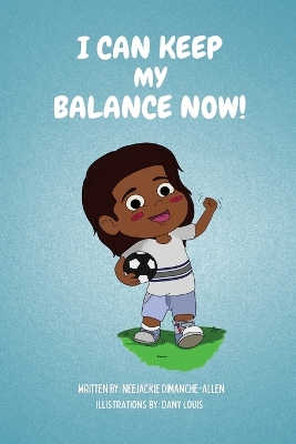 I Can Keep Balance Now! book