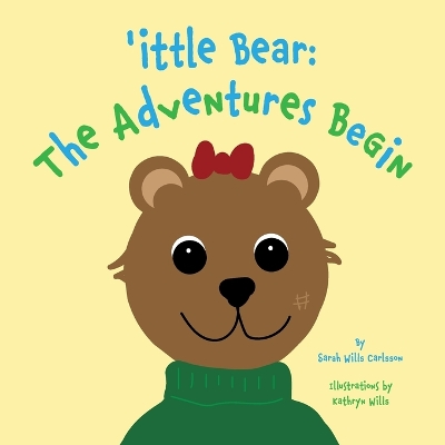 'ittle Bear: The Adventures Begin book