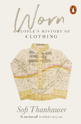 Worn: A People's History of Clothing book