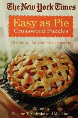 New York Times Easy as Pie Crossword Puzzles book