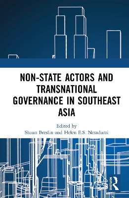 Non-State Actors and Transnational Governance in Southeast Asia book