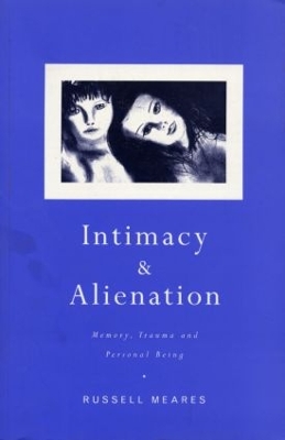 Intimacy and Alienation book