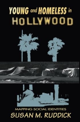Young and Homeless In Hollywood by Susan M. Ruddick