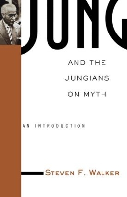 Jung and the Jungians on Myth book