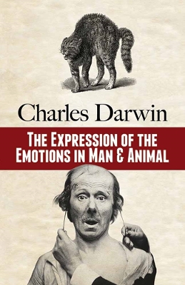 Expression of the Emotions in Man and Animal book