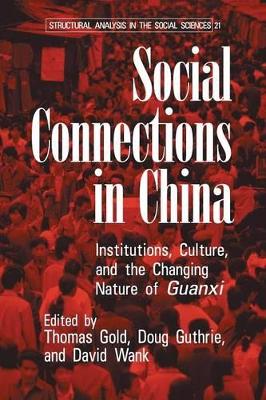 Social Connections in China by Thomas Gold