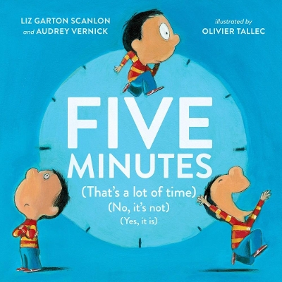Five Minutes: (That's a Lot of Time) (No, It's Not) (Yes, It Is) book
