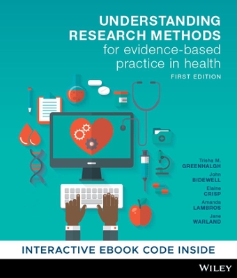 Understanding Research Methods for Evidence-based Practice in Health 1E Hybrid book