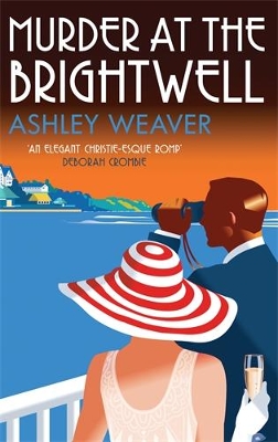 Murder at the Brightwell by Ashley Weaver