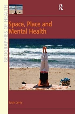 Space, Place and Mental Health book