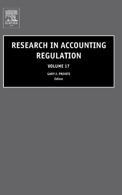 Research in Accounting Regulation by Gary Previts