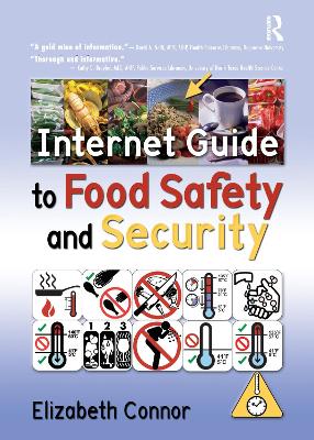 Internet Guide to Food Safety and Security by Elizabeth Connor