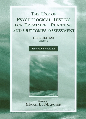 Use of Psychological Testing for Treatment Planning and Outcomes Assessment book