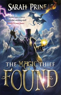 Magic Thief: Found by Sarah Prineas