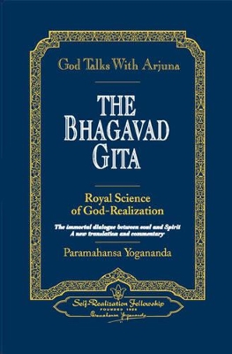 God Talks with Arjuna by Paramahansa Yogananda