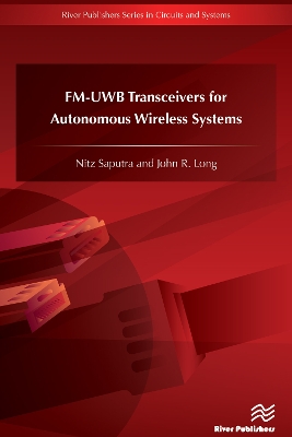 FM-UWB Transceivers for Autonomous Wireless Systems by Nitz Saputra