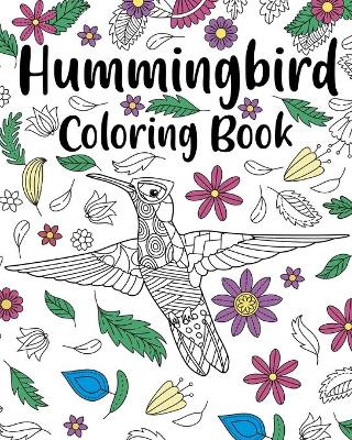 Hummingbird Coloring Book: Zentangle Hummingbird Designs with Mandala Style book