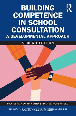 Building Competence in School Consultation: A Developmental Approach book