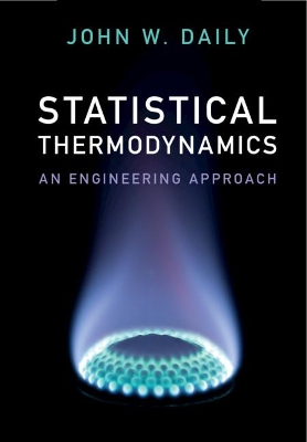 Statistical Thermodynamics: An Engineering Approach book