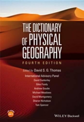 The The Dictionary of Physical Geography by David S. G. Thomas